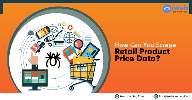 How Can You Scrape Retail Product Price Data?